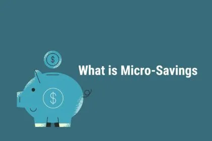 Micro-Savings Definition and Benefits